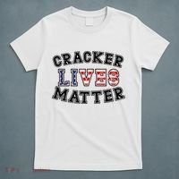 Cracker Lives Matter T-Shirt thumb 5