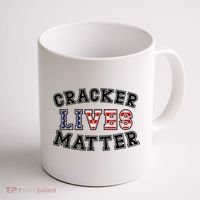 Cracker Lives Matter Coffee Mug thumb 1
