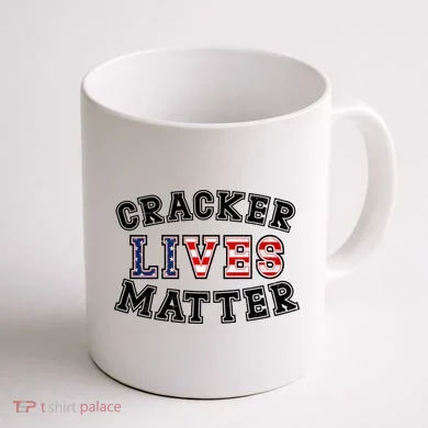 Cracker Lives Matter Coffee Mug back