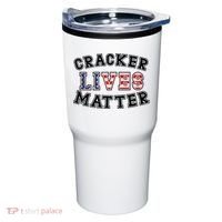 Cracker Lives Matter Tumbler thumb 0