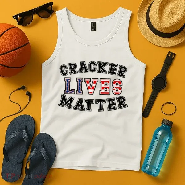 Cracker Lives Matter Tank Top