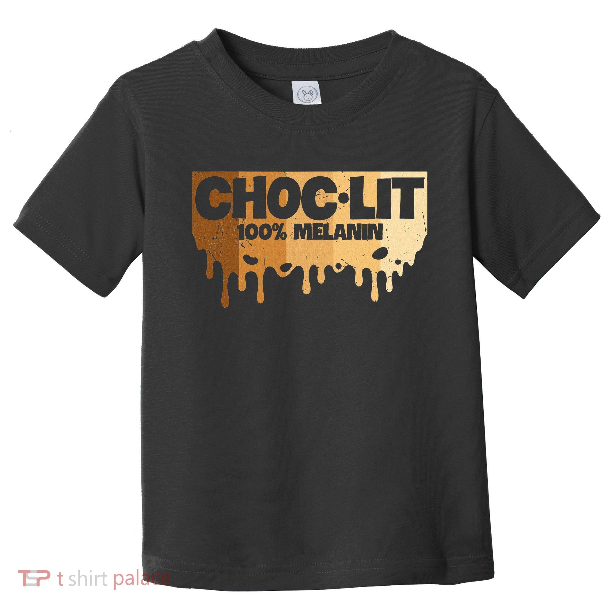 Choc Lit Melanin Queen African Afro Pride Black Historty Toddler T-Shirt