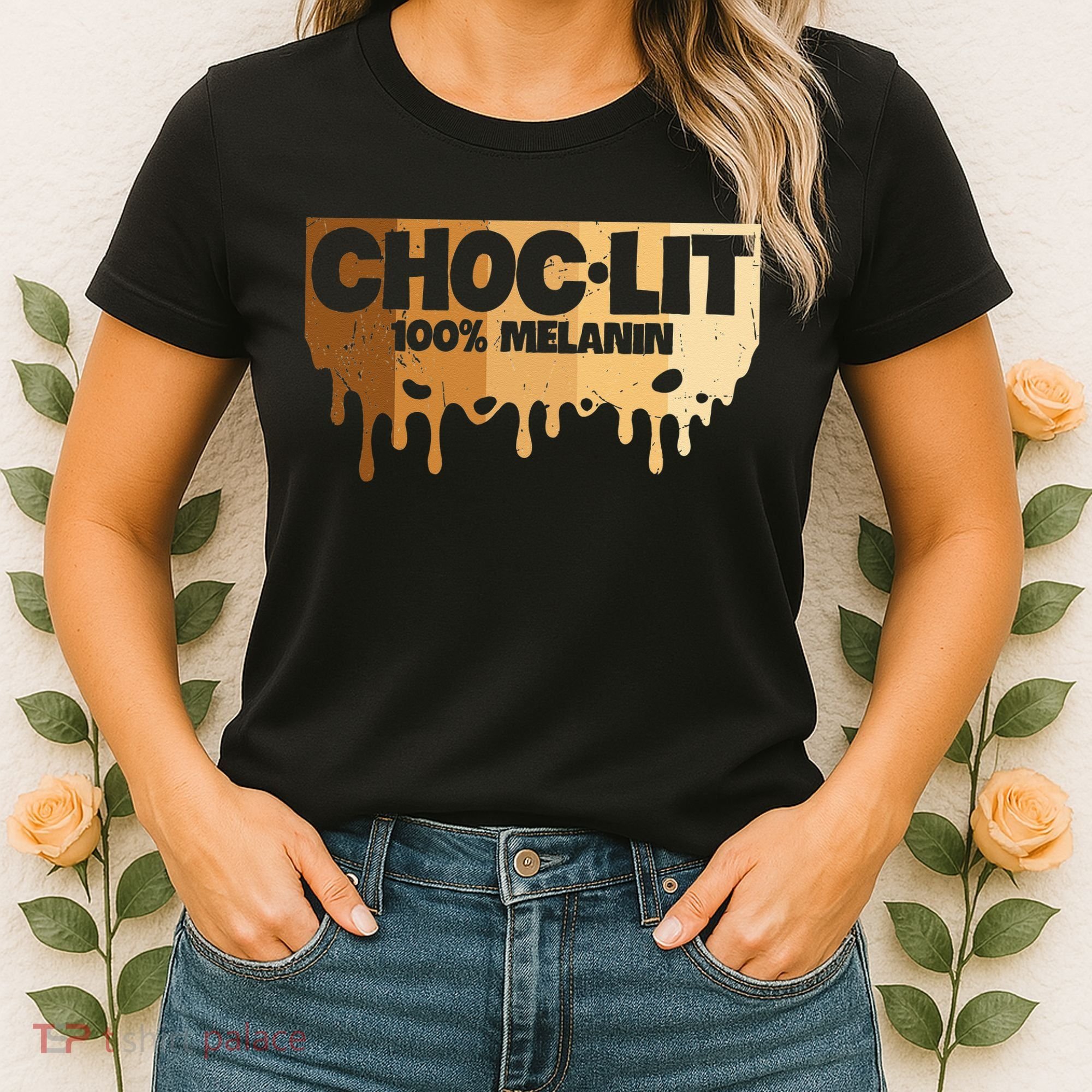 Choc Lit Melanin Queen African Afro Pride Black Historty Women's T-Shirt