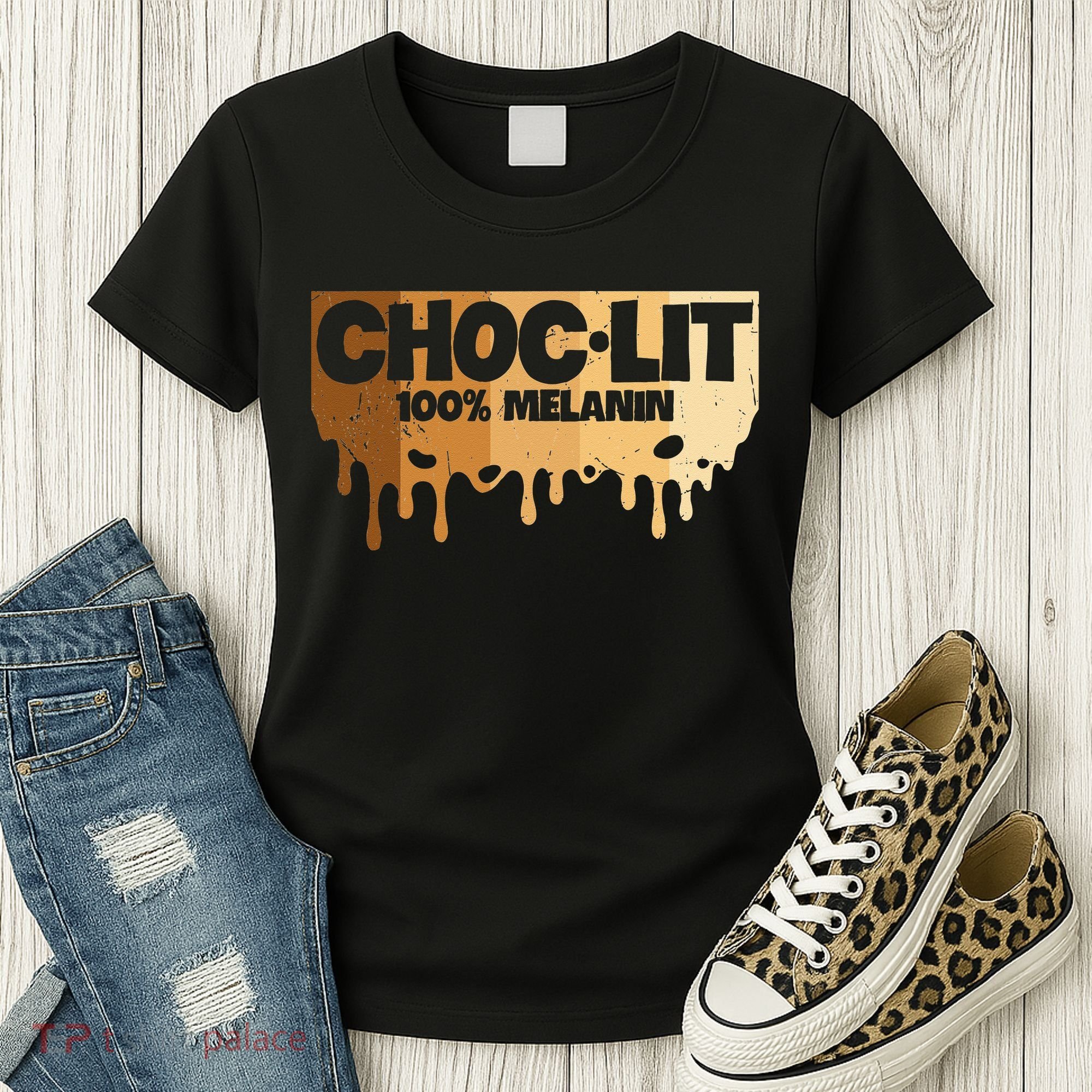 Choc Lit Melanin Queen African Afro Pride Black Historty Women's T-Shirt