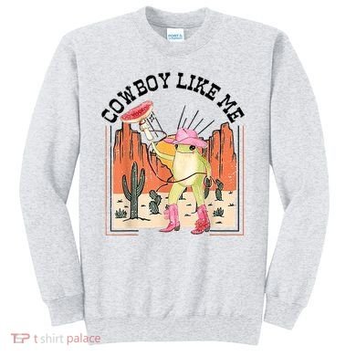 Cowboy Like Me Frog Sweatshirt