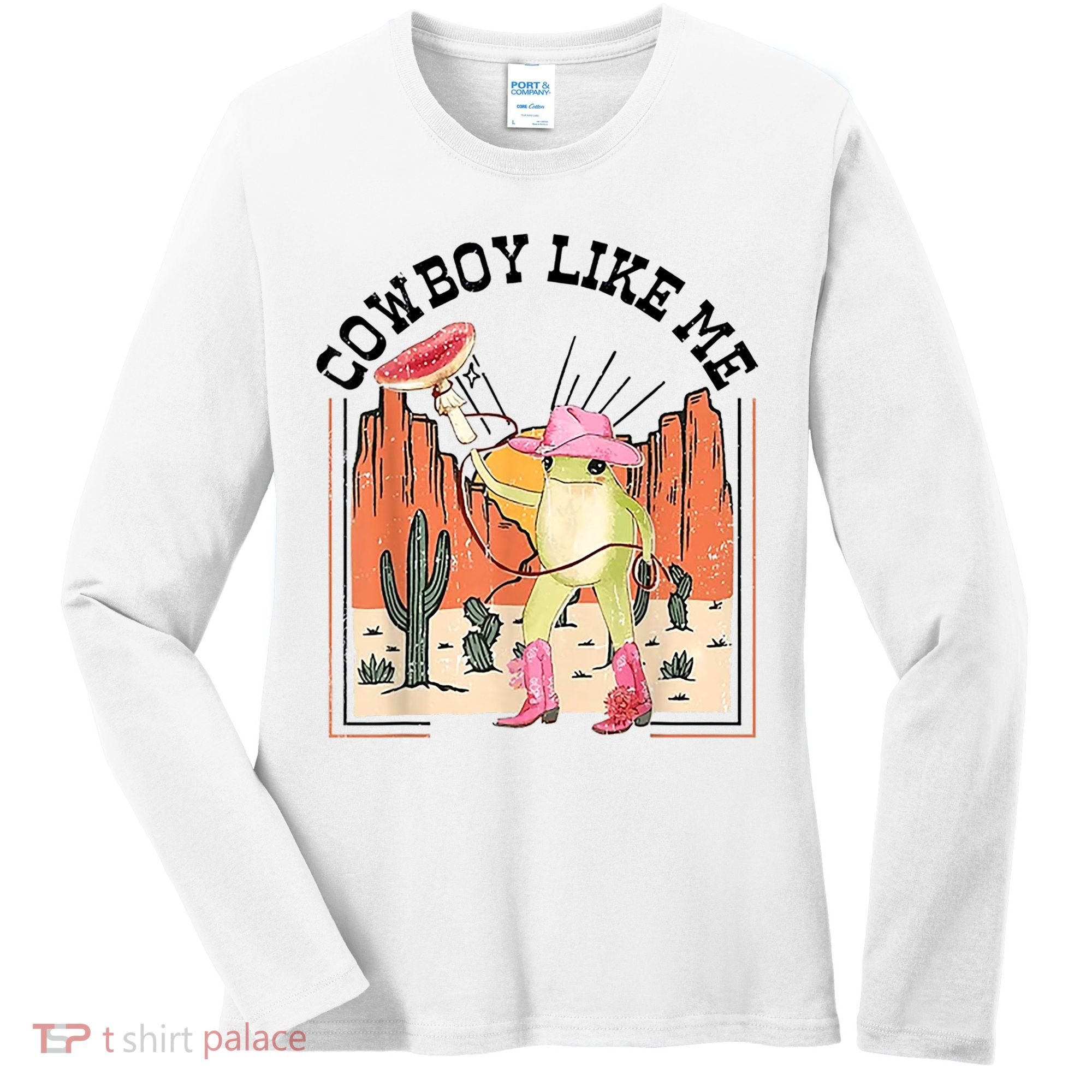 Cowboy Like Me Frog Women's Long Sleeve Shirt