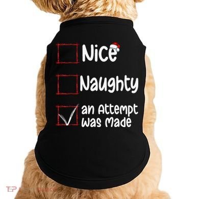 Christmas List Nice Naughty An Attempt Was Made Doggie Tank