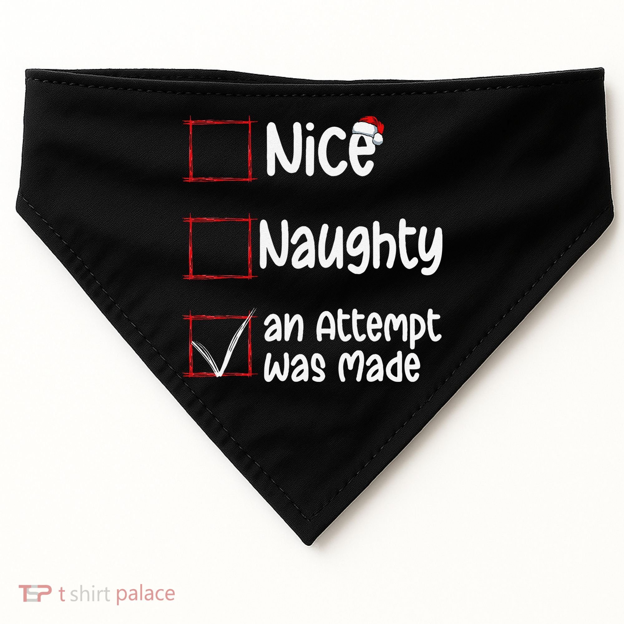 Christmas List Nice Naughty An Attempt Was Made USA-Made Doggie Bandana