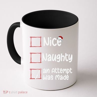 Christmas List Nice Naughty An Attempt Was Made Coffee Mug