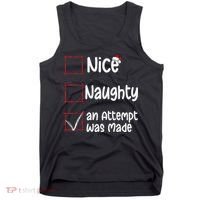 Christmas List Nice Naughty An Attempt Was Made Tank Top thumb 0