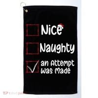 Christmas List Nice Naughty An Attempt Was Made Golf Towel thumb 0