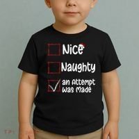 Christmas List Nice Naughty An Attempt Was Made Toddler T-Shirt thumb 2