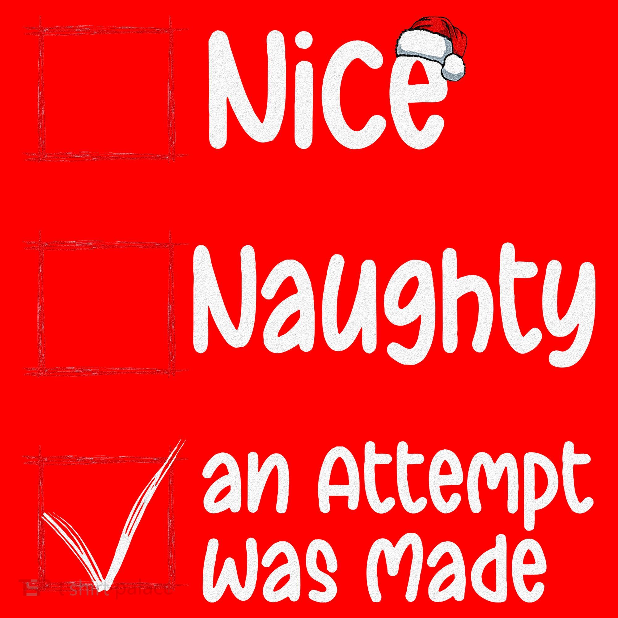 Christmas List Nice Naughty An Attempt Was Made Santa Hat