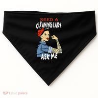 Cleaning Lady Need a cleaning Lady Ask me Housekeeper USA-Made Doggie Bandana thumb 0