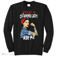 Cleaning Lady Need a cleaning Lady Ask me Housekeeper Sweatshirt thumb 0