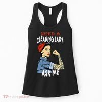 Cleaning Lady Need a cleaning Lady Ask me Housekeeper Women's Tank Top thumb 0