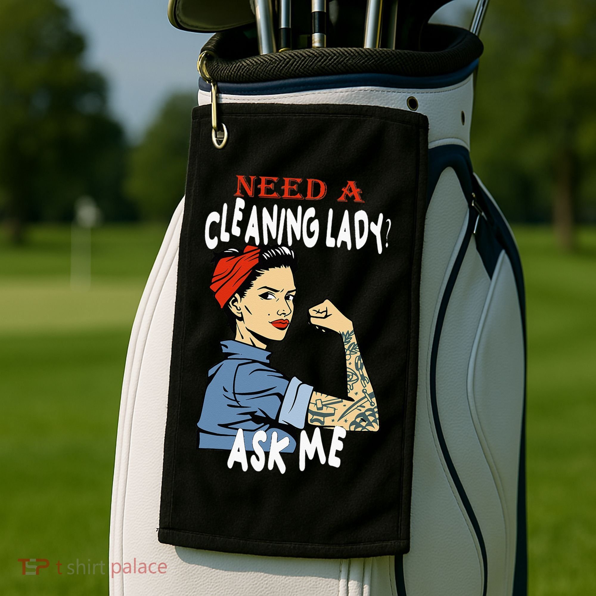 Cleaning Lady Need a cleaning Lady Ask me Housekeeper Golf Towel