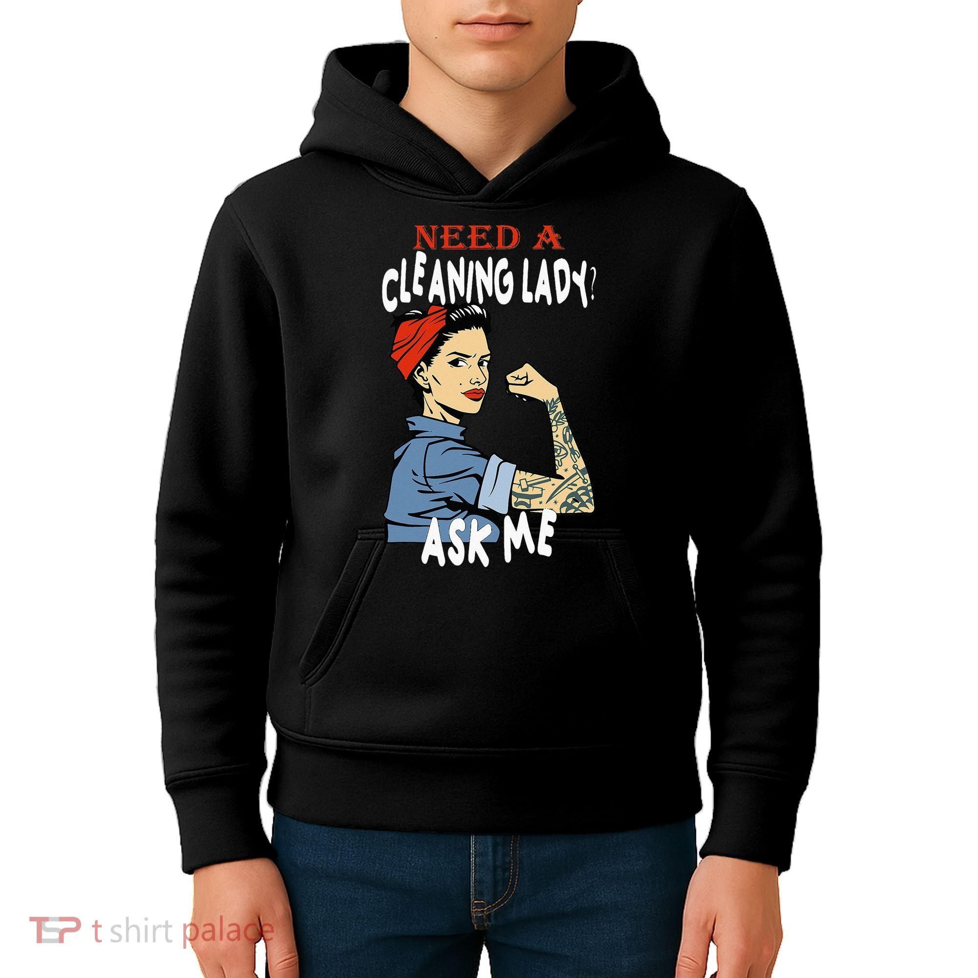 Cleaning Lady Need a cleaning Lady Ask me Housekeeper Kids Hoodie
