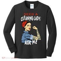 Cleaning Lady Need a cleaning Lady Ask me Housekeeper Kids Long Sleeve Shirt thumb 0