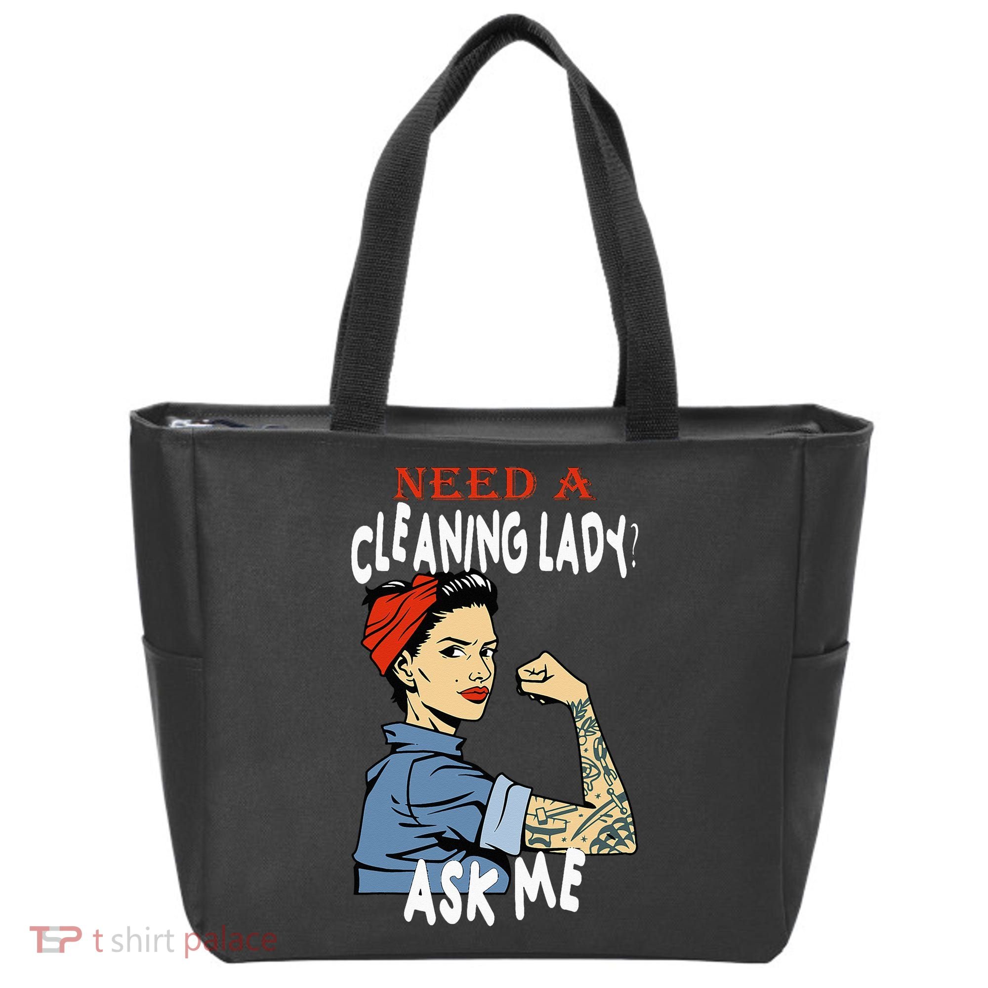 Cleaning Lady Need a cleaning Lady Ask me Housekeeper Tote Bag
