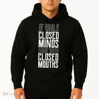 Closed Minds Closed Mouths Hoodie thumb 2