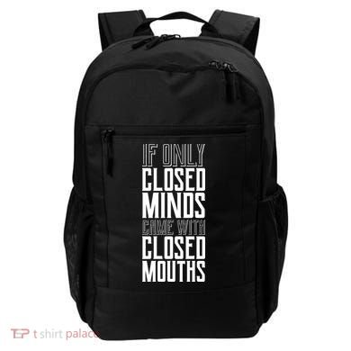 Closed Minds Closed Mouths Backpack