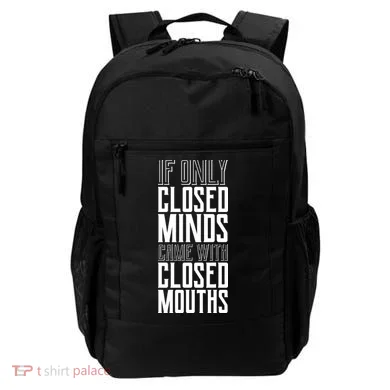 Closed Minds Closed Mouths Backpack