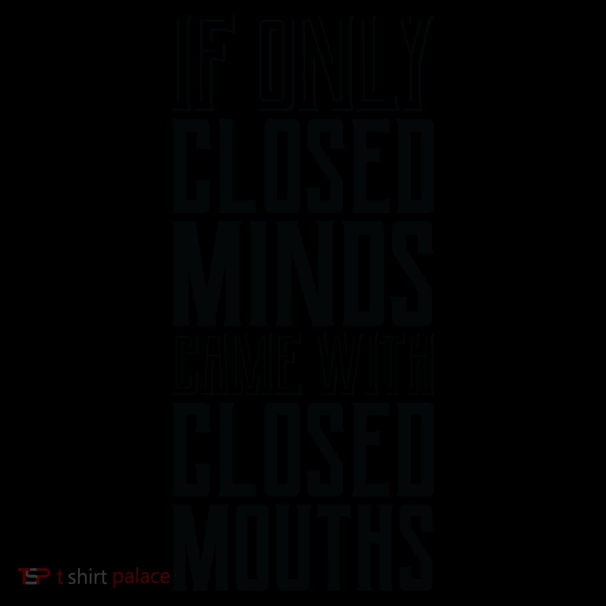 Closed Minds Closed Mouths Coffee Mug