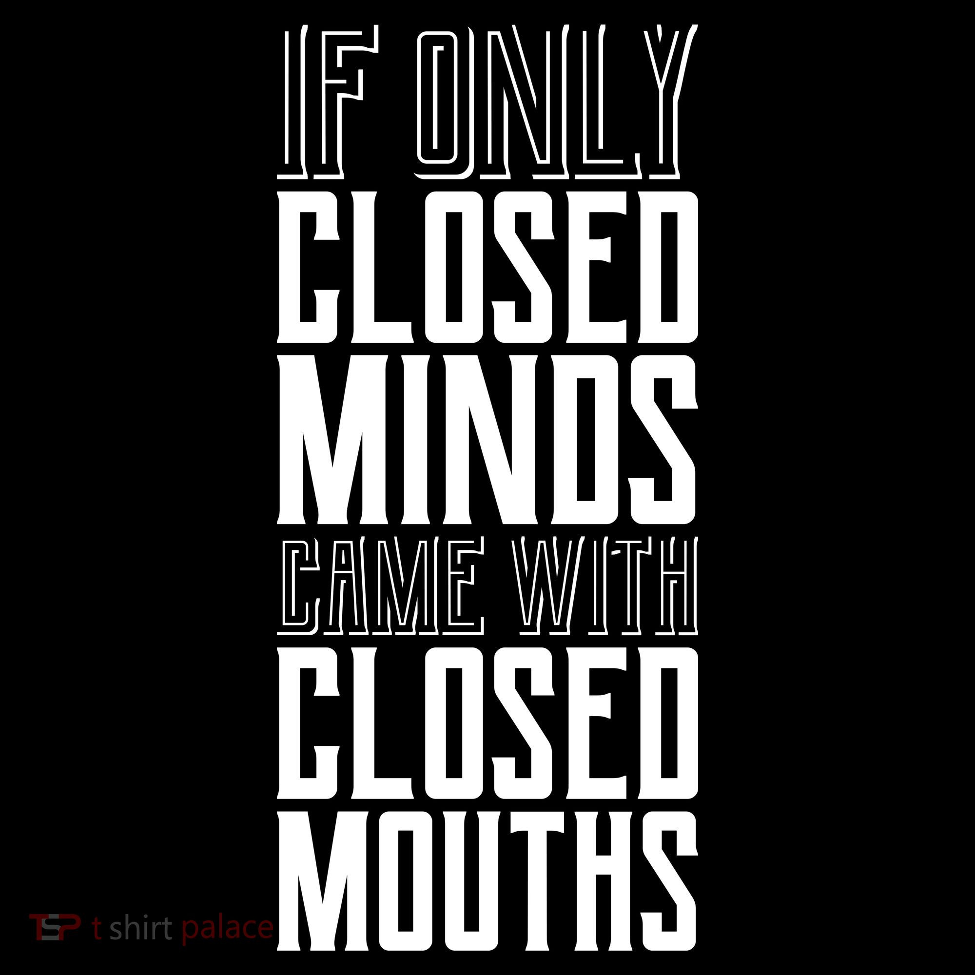 Closed Minds Closed Mouths Pajama Set
