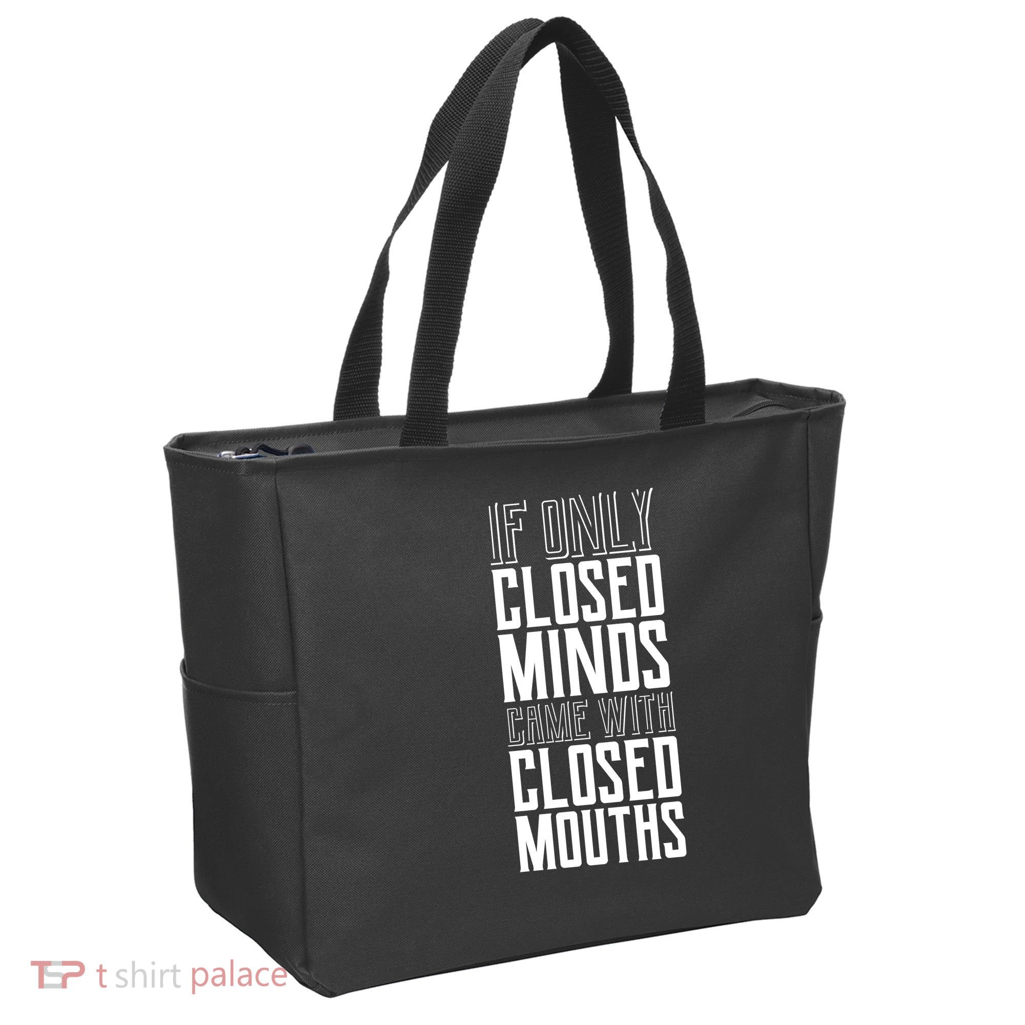 Closed Minds Closed Mouths Tote Bag