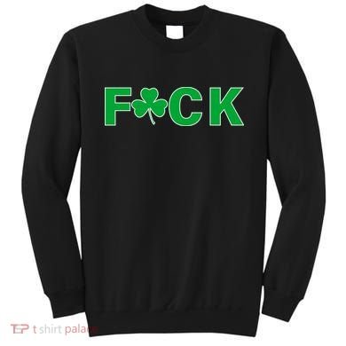 Clover Irish F*UCK Sweatshirt