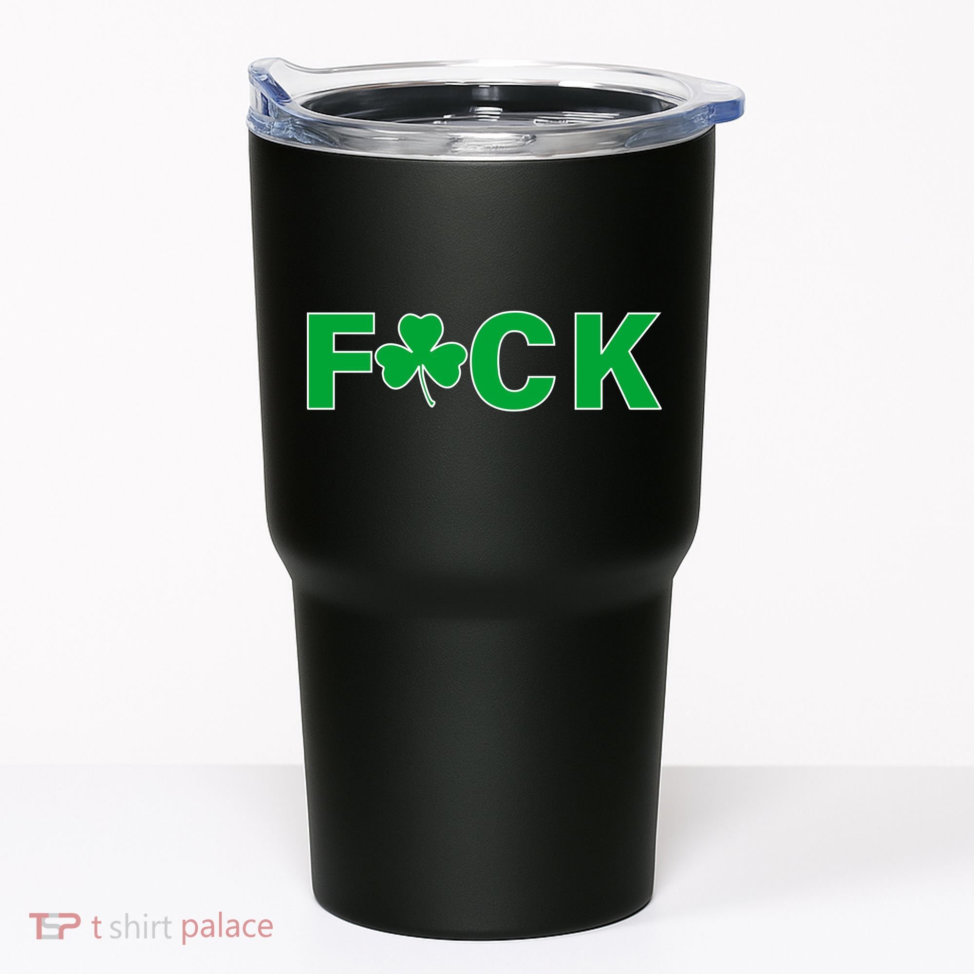 Clover Irish F*UCK Tumbler