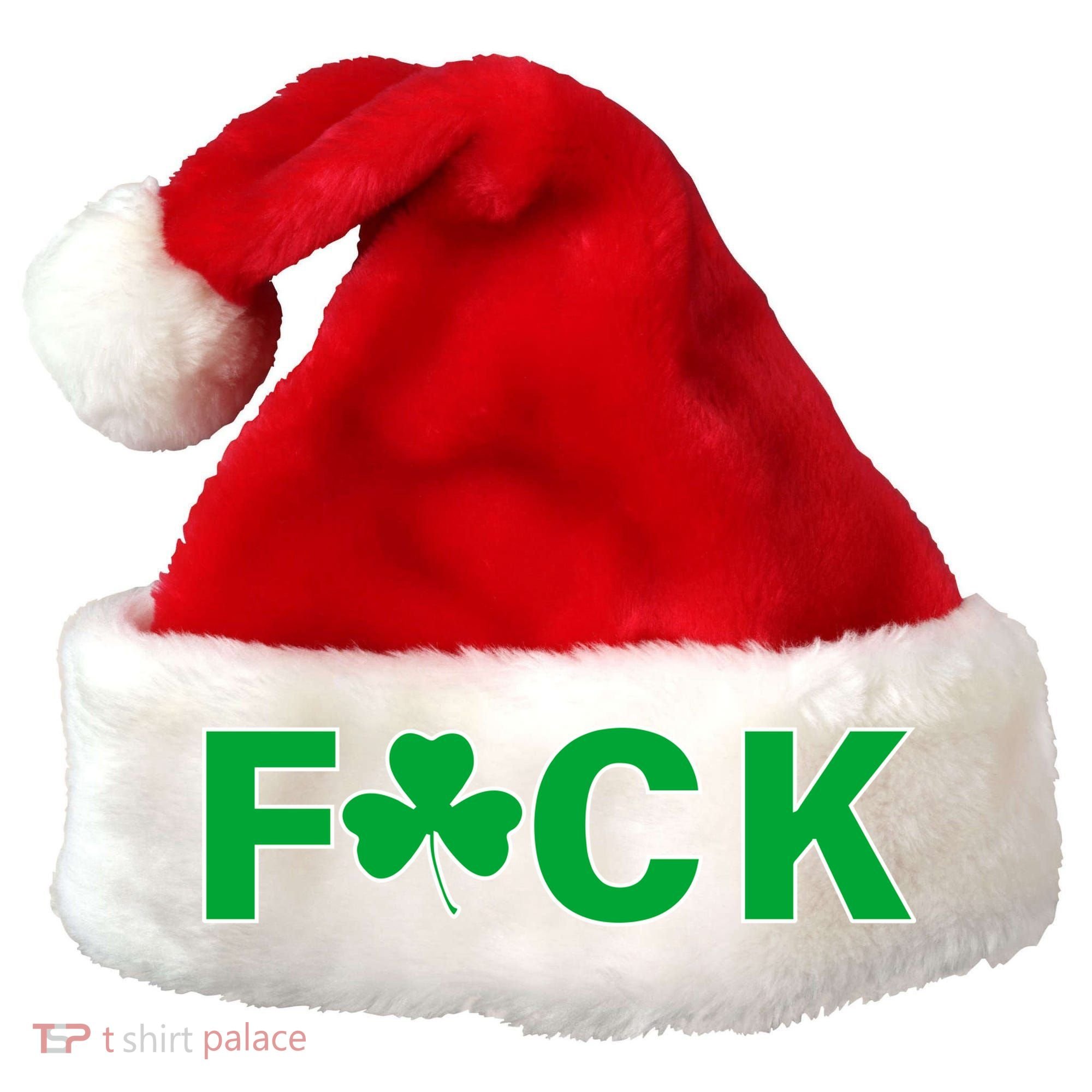 Clover Irish F*UCK Santa Hat