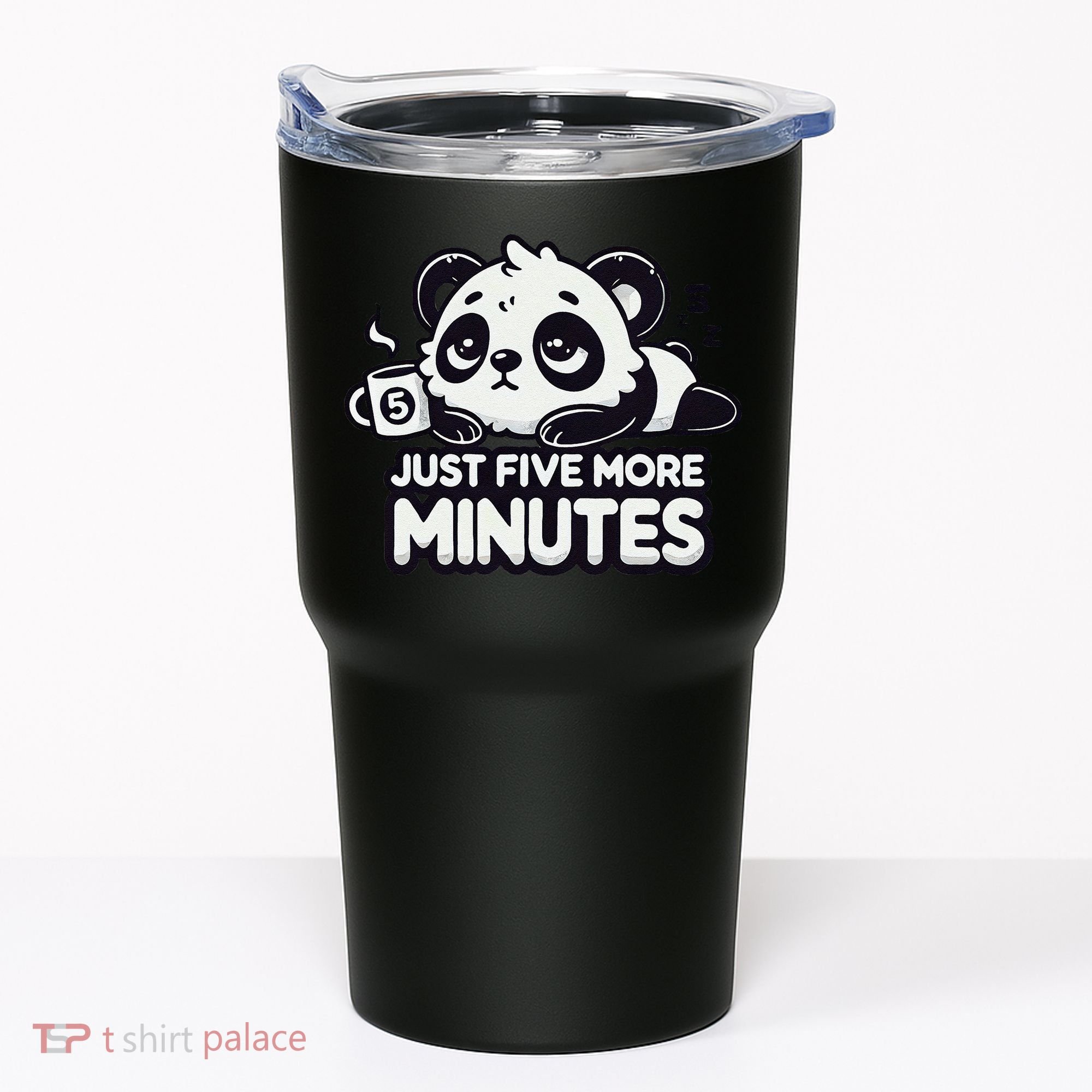 Cute Lazy Panda Just Five More Minutes Sleepy Tumbler