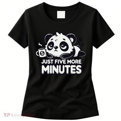 Cute Lazy Panda Just Five More Minutes Sleepy Women's T-Shirt