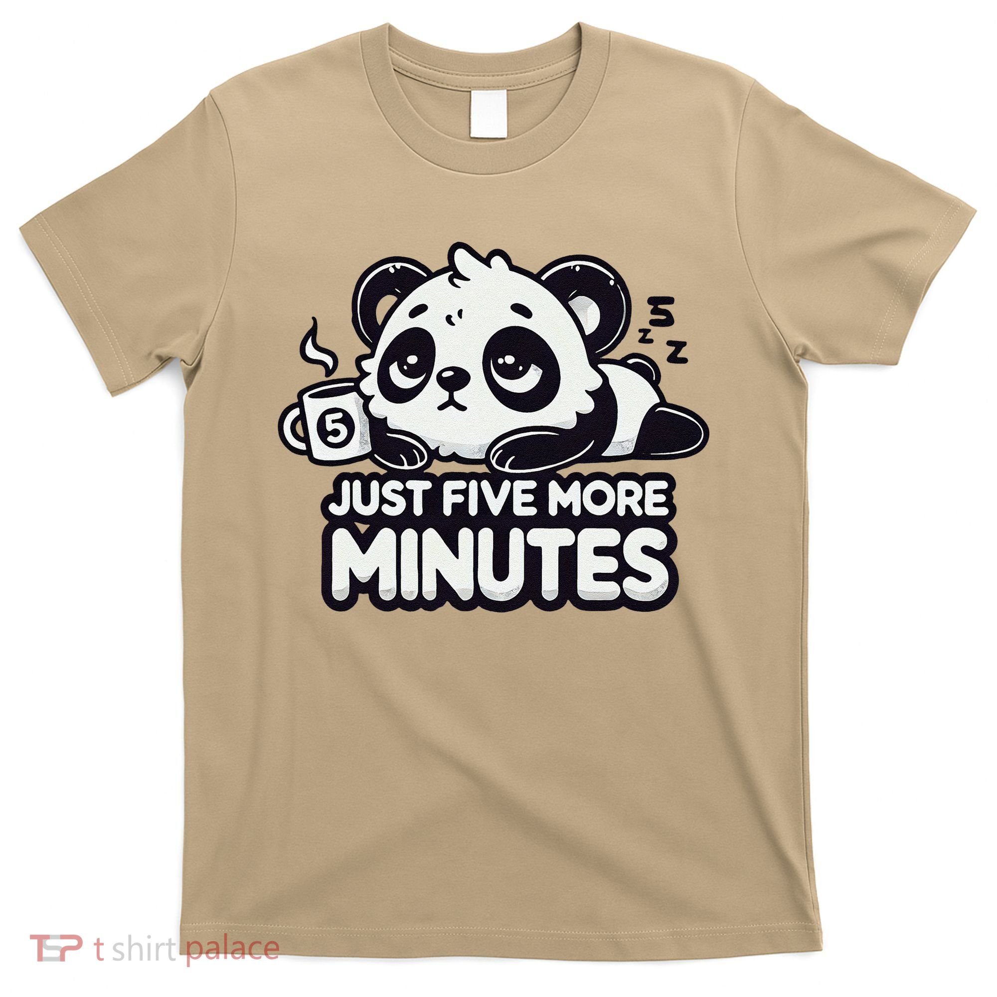 Cute Lazy Panda Just Five More Minutes Sleepy T-Shirt