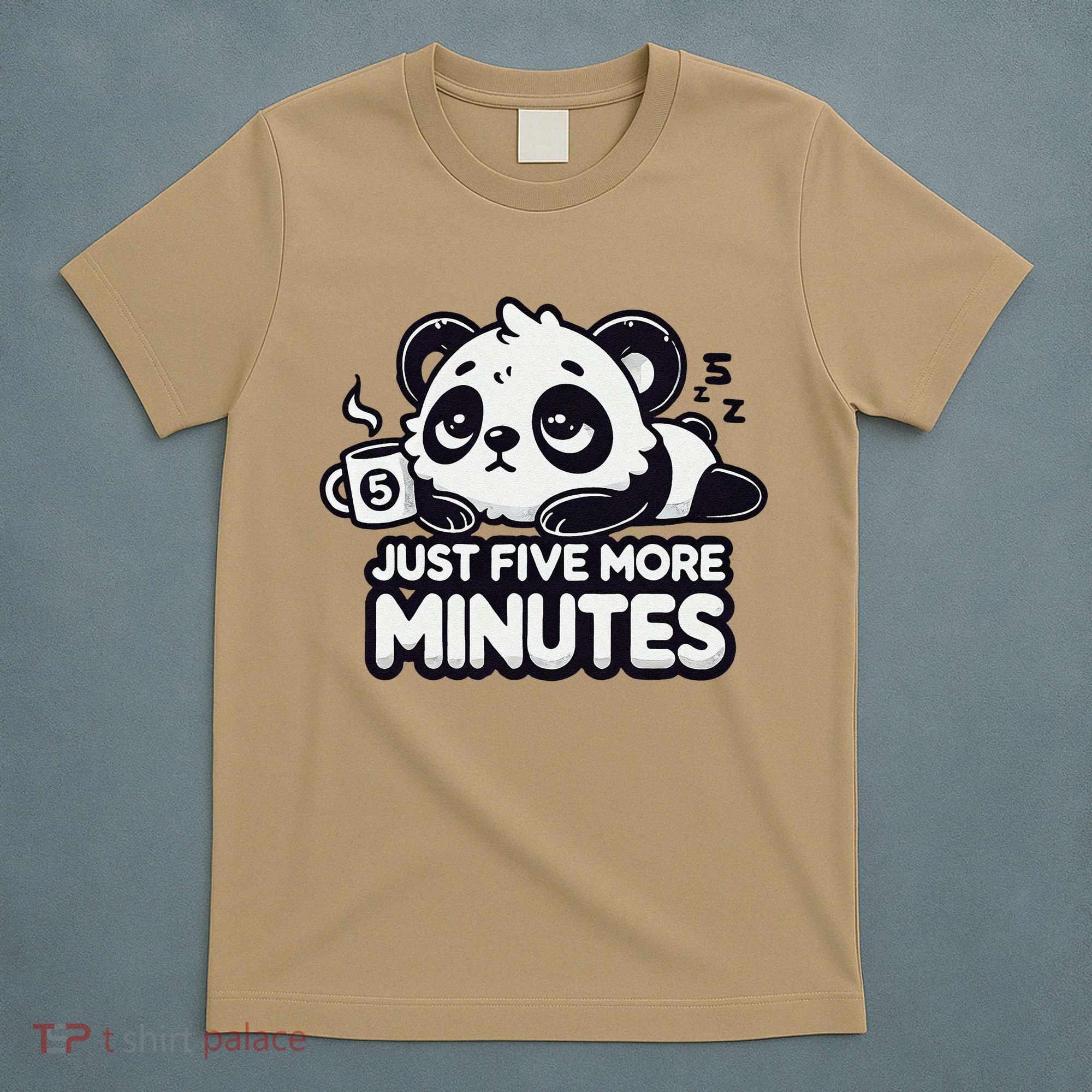 Cute Lazy Panda Just Five More Minutes Sleepy T-Shirt