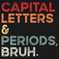 Capital Letters & Periods Bruh Funny Retro English Teacher Sweatshirt thumb 3