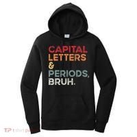 Capital Letters & Periods Bruh Funny Retro English Teacher Women's Hoodie thumb 0