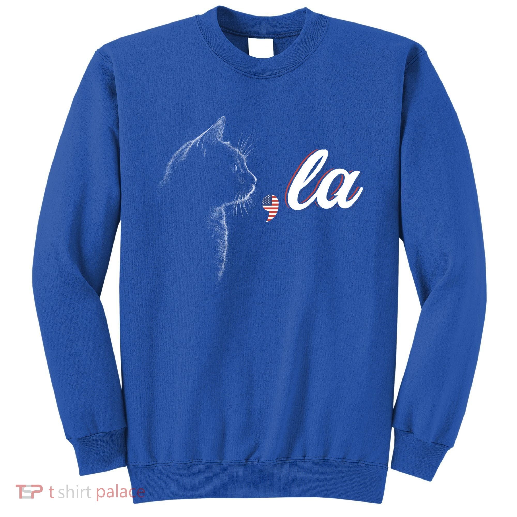 Comma La Patriot Cat Lover For Harris Walz 2024 Cool Gift Sweatshirt