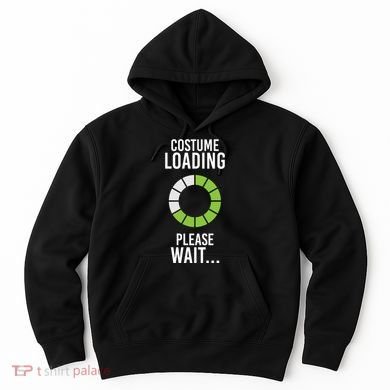 Costume Loading Hoodie