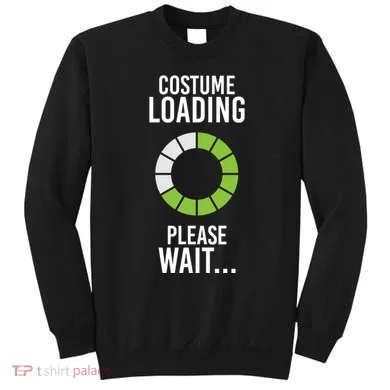Costume Loading Sweatshirt