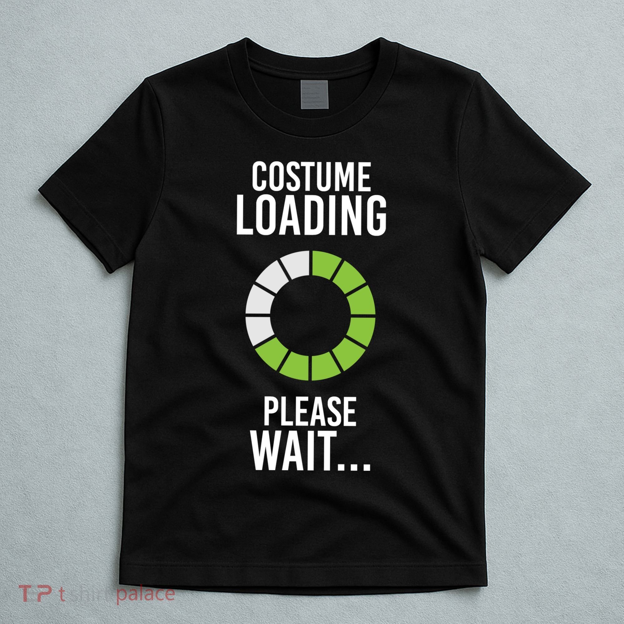 Costume Loading T-Shirt