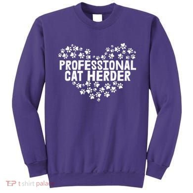 Cat Lover Professional Cat Herder Cat Day Sweatshirt