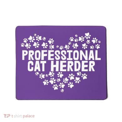 Cat Lover Professional Cat Herder Cat Day Mousepad