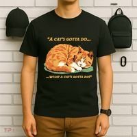 Cat Lover Sleeping Cat A Cats Gotta Do Funny Cat Saying T-Shirt thumb 6