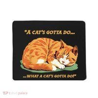Cat Lover Sleeping Cat A Cats Gotta Do Funny Cat Saying Mousepad thumb 0