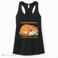 Cat Lover Sleeping Cat A Cats Gotta Do Funny Cat Saying Women's Tank Top thumb 0