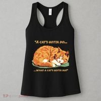Cat Lover Sleeping Cat A Cats Gotta Do Funny Cat Saying Women's Tank Top thumb 3