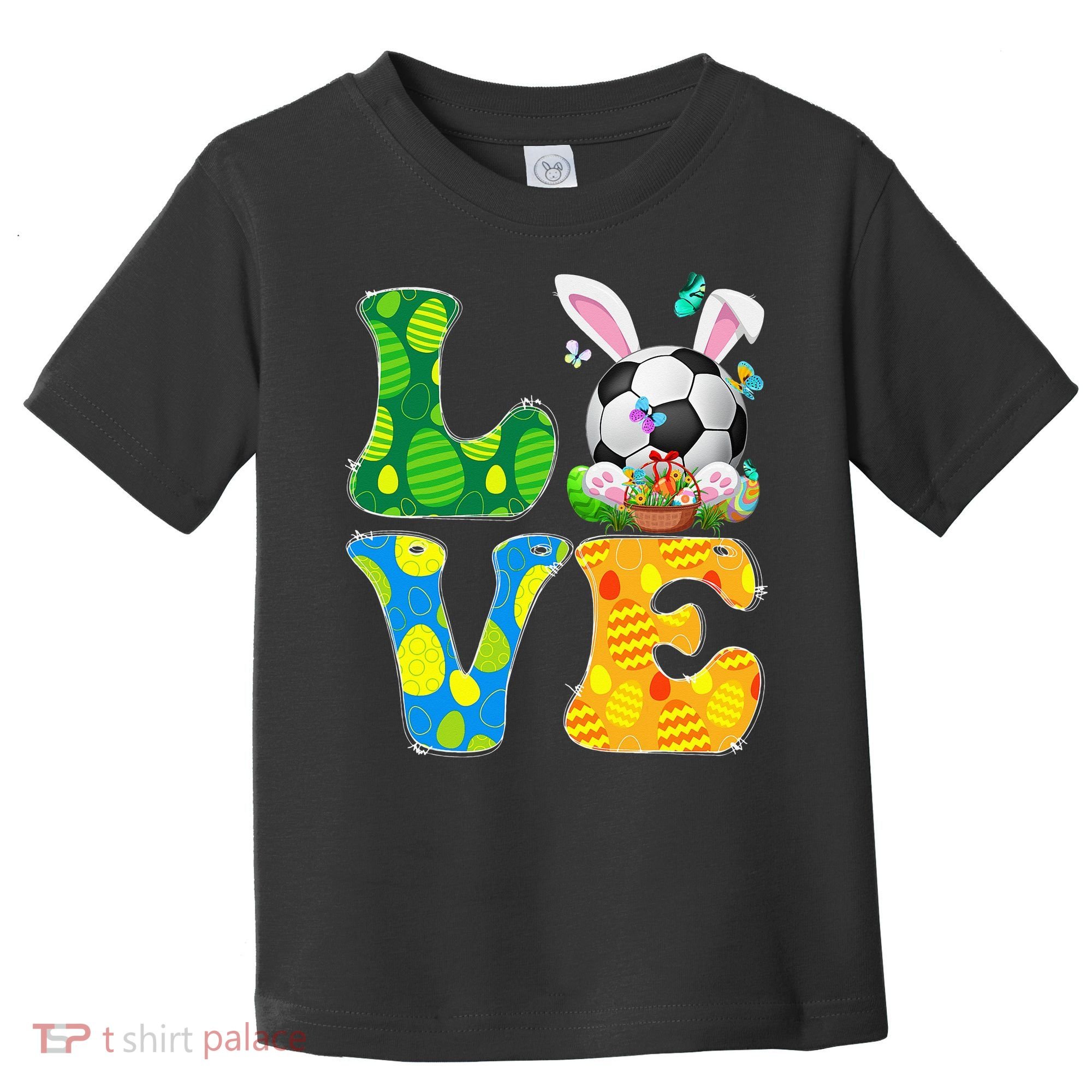 Cute Love Soccer Ball With Bunny Ears Easter Day Toddler T-Shirt
